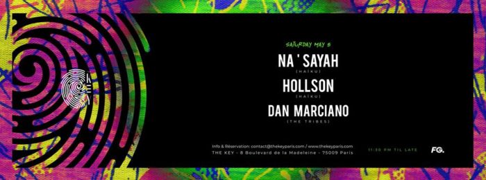 The Key presents: Na'Sayah, Hollson, Dan Marciano
