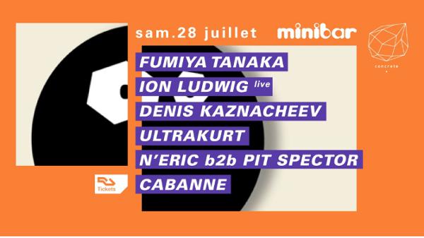 Concrete x Minibar : Fumiya Tanaka, Ion Ludwig live, Cabanne