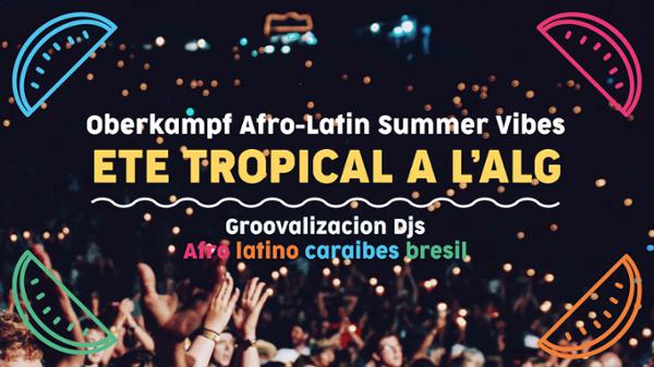 AFRO-LATIN SUMMER VIBES W/ GROOVALIZACION DJ'S
