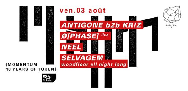 Concrete x Token: Antigone b2b Kr!z, Ø [Phase] Live, Neel