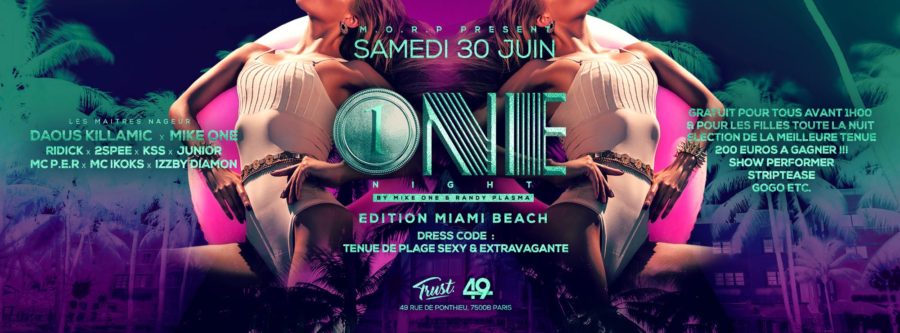 One Night X Edition Miami Beach at Trust (Club 49)