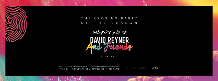 The Key x Closing Party of The Season - David Reyner & Friends