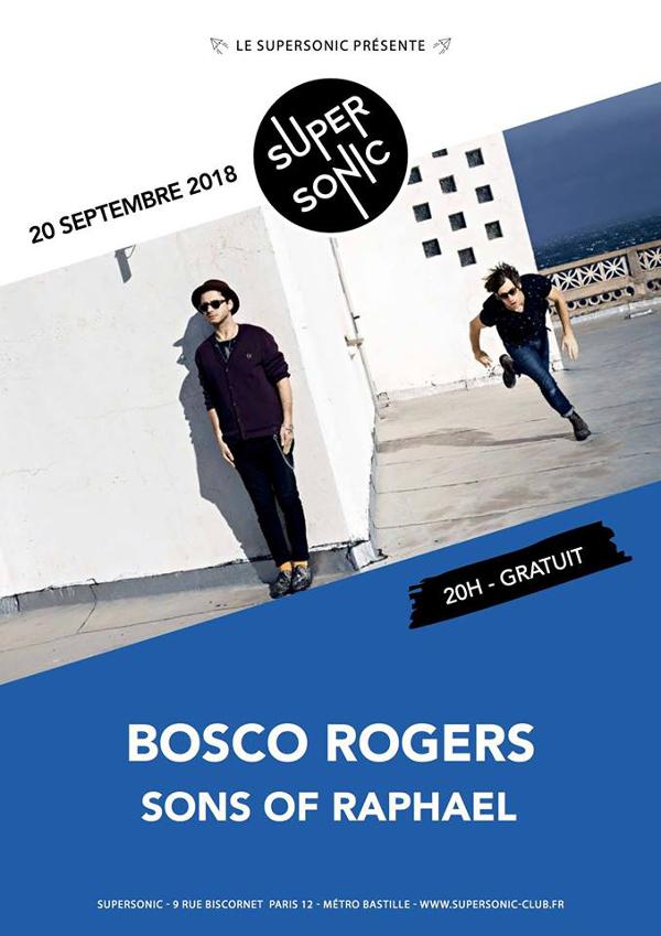 Bosco Rogers • Sons of Raphael / Supersonic - Free entrance