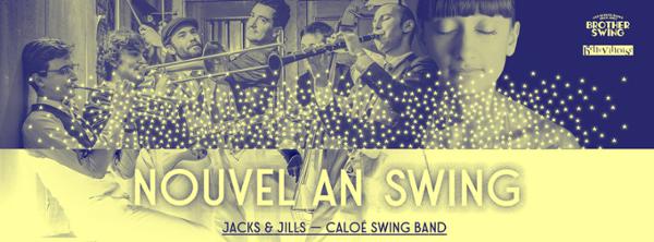 NOUVEL AN SWING A LA BELLEVILLOISE w/ JACK & JILLS + CALOE SWING BAND