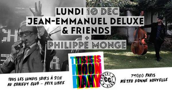 THIS IS MONDAY - Jean-emmanuel Deluxe & Friends X Philippe Monge