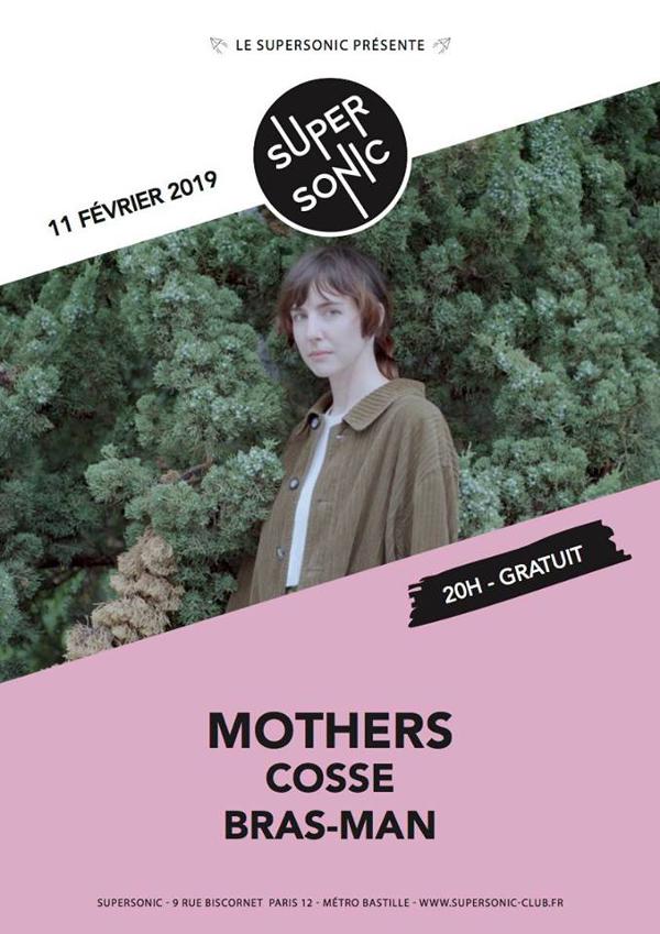 Mothers • Cosse • Bras-Man / Supersonic (Free entry)