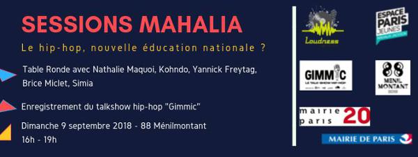 88 MENILMONTANT : SESSIONS MAHALIA - "LE HIP-HOP, NOUVELLE EDUCATION NATIONALE ?