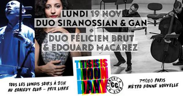 THIS IS MONDAY - Duo Siranossian-Gan X Duo Félicien Brut-Edouard Macarez