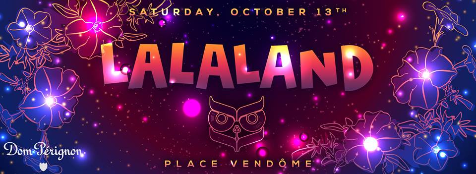 Lalaland - Place Vendome - Samedi 13 Oct