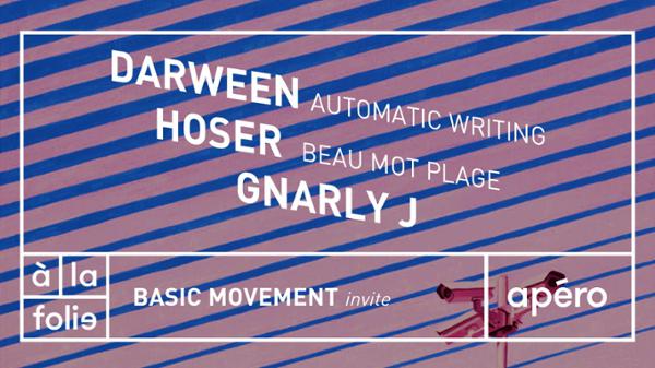 Basic Movement invite Darween, Hoser & Gnarly à la folie paris