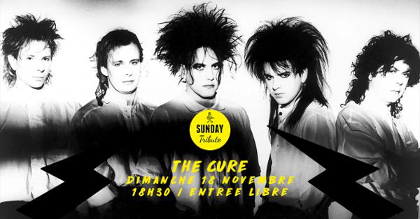 Sunday Tribute - The Cure // Supersonic - Free
