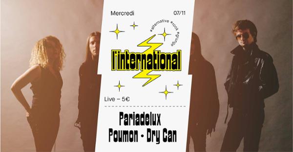 Pariadelux  Poumon  Dry Can à l'International