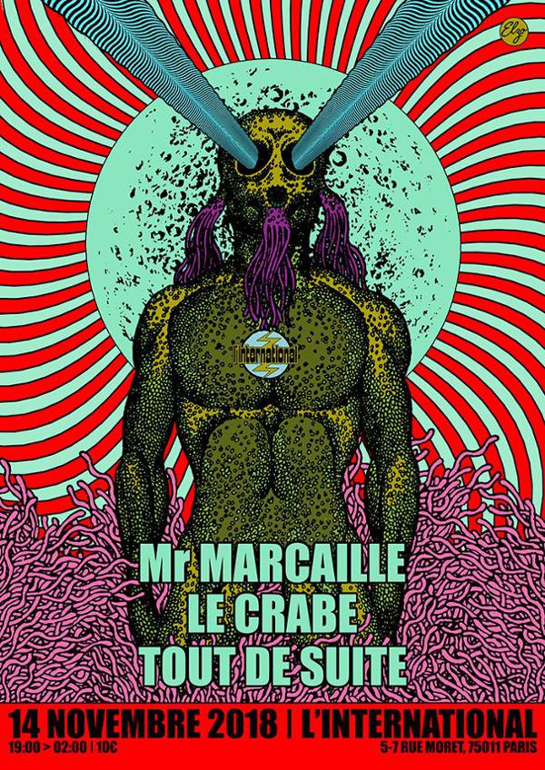 Tout de Suite & Mr. Marcaille & Le Crabe à l'International!