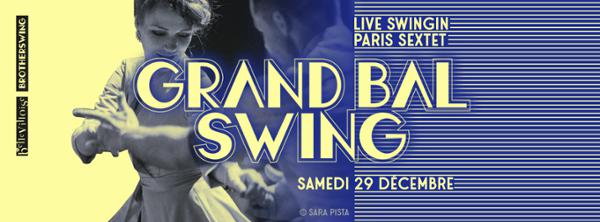 GRAND BAL SWING w/ PARIS SWINGIN SEXTET