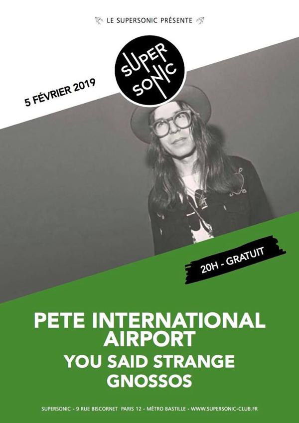 Pete International Airport • You Said Strange • Gnossos