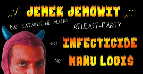 Jemek Jemowit - Infecticide - Manu Louis