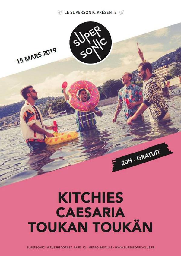 Kitchies • Caesaria • Toukan Toukän / Supersonic (Free entry)