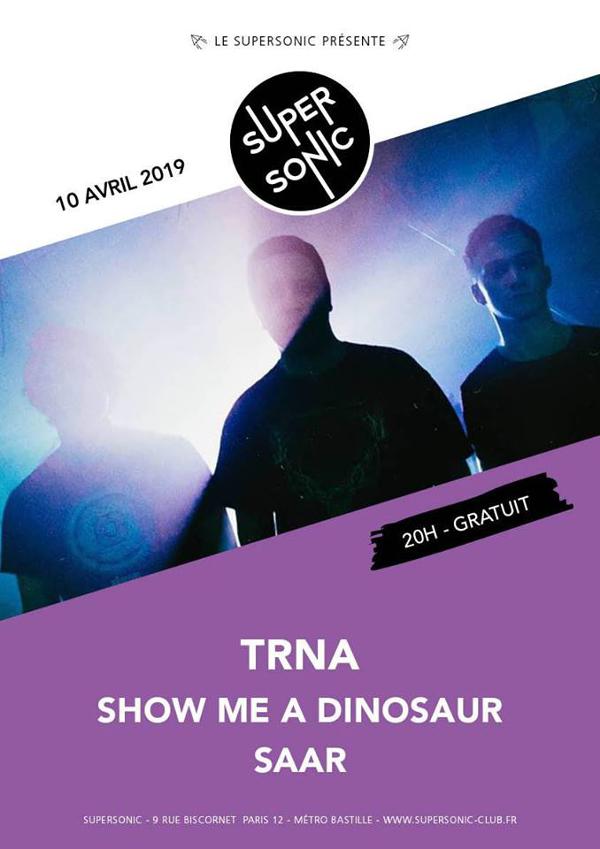 TRNA • Show Me A Dinosaur • SAAR / Supersonic - Free