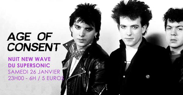 Age of Consent / Nuit New Wave du Supersonic