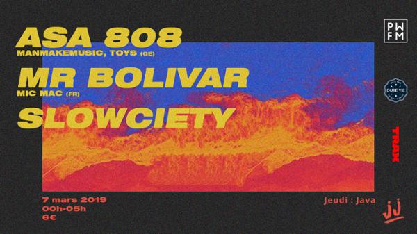 JJ & Slowciety W/ Asa 808, Mr Bolivar