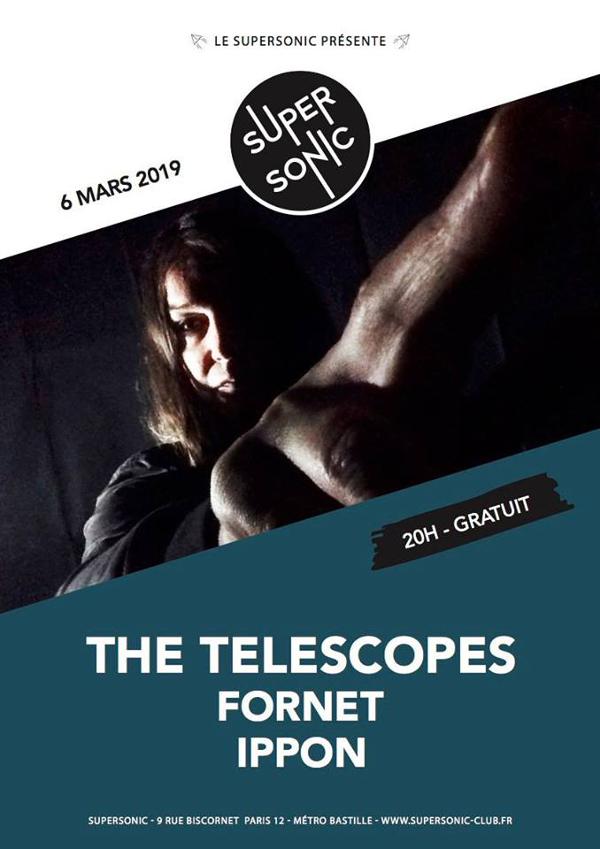 The Telescopes • Fornet • Ippon / Supersonic (Free entry)