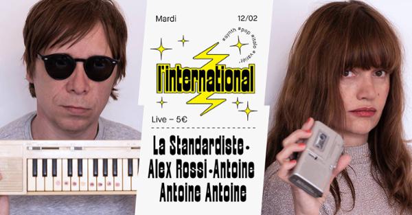La Standardiste  Alex Rossi  Antoine Antoine Antoine