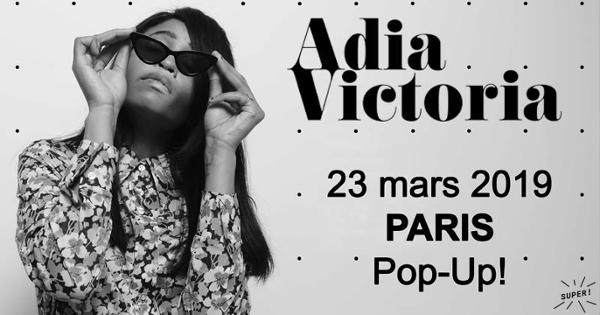 Super! — Adia Victoria le 23 mars au Popup!