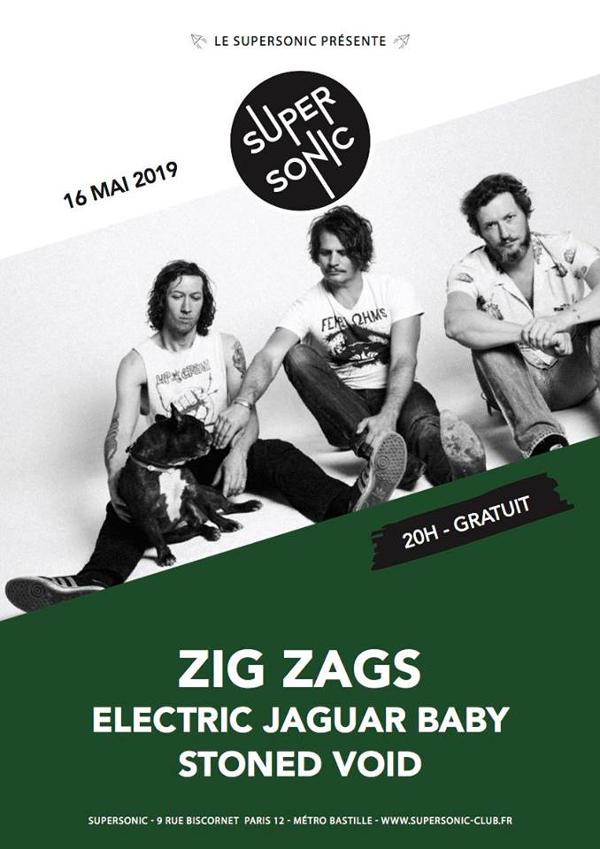 Zig Zags • Electric Jaguar Baby • Stoned Void / Supersonic