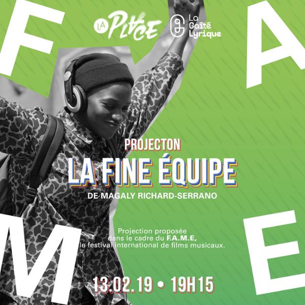 Projection • FAME 2019 • La Fine Équipe