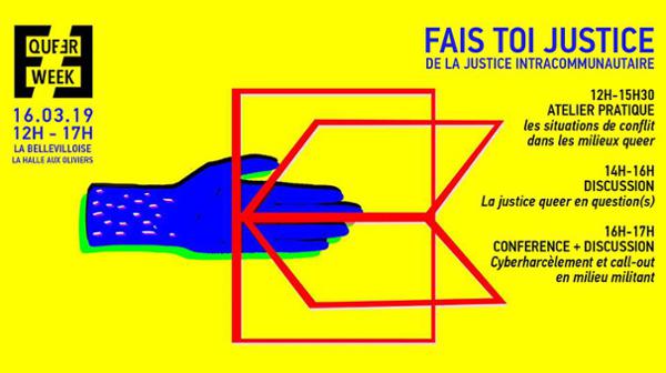 [QUEER WEEK 2019] JOURNEE FAIS-TOI JUSTICE : DE LA JUSTICE INTRACOMMUNAUTAIRE