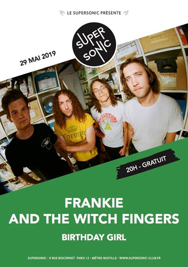 Frankie and the Witch Fingers • Birthday Girl / Supersonic (Free)