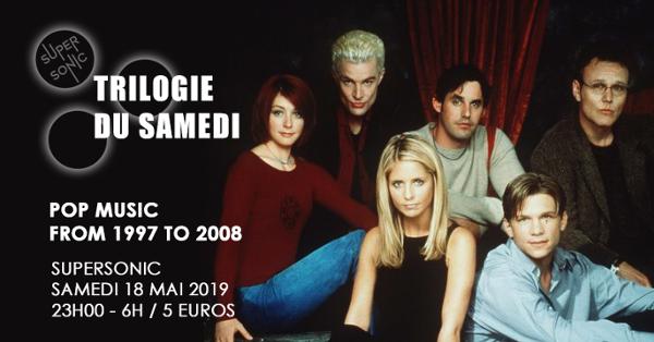 Trilogie du Samedi // Nuit 90s - 2000s du Supersonic