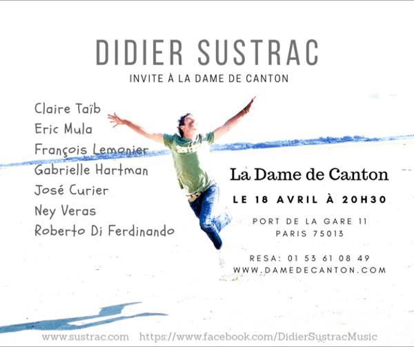 Didier Sustrac + Guests