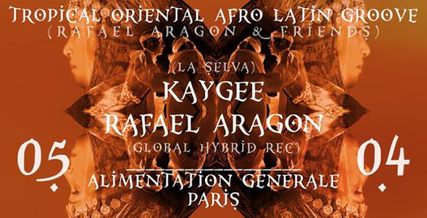 Tropical Oriental Afro-Latin Groove w/ Rafael Aragon & Kaygee