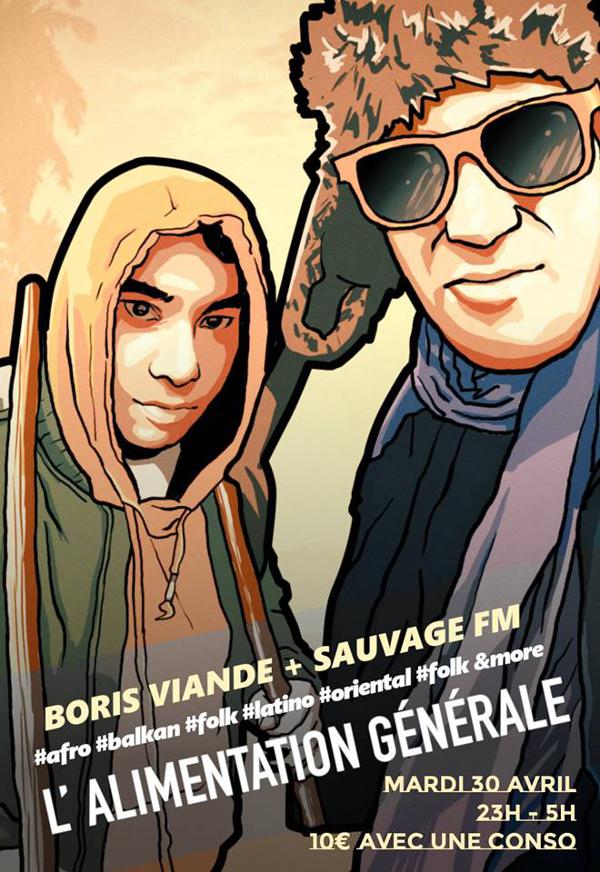 Boris Viande + Sauvage FM // L'Alimentation Générale