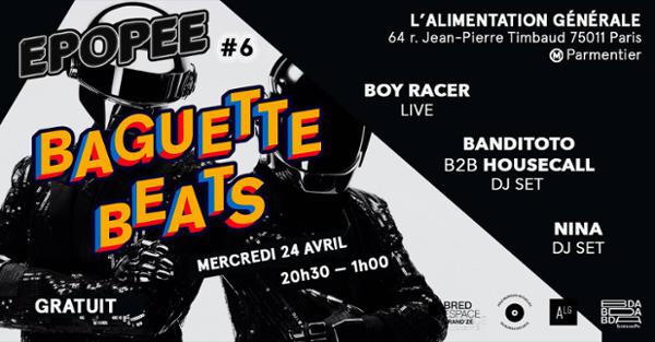 Épopée #6 — Baguette Beats — Boy Racer • Banditoto B2B Housecall