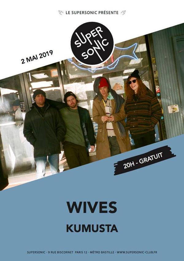 WIVES • Kumusta / Supersonic (Free entry)