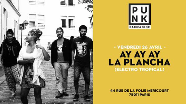 Ay ay ay la plancha (electro tropical) | Punk Paradise