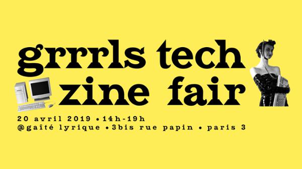 Grrrls Tech Zine Fair [Salon des fanzines]