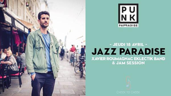 Jazz Paradise | Xavier Roumagnac Eklectik Band & jam session