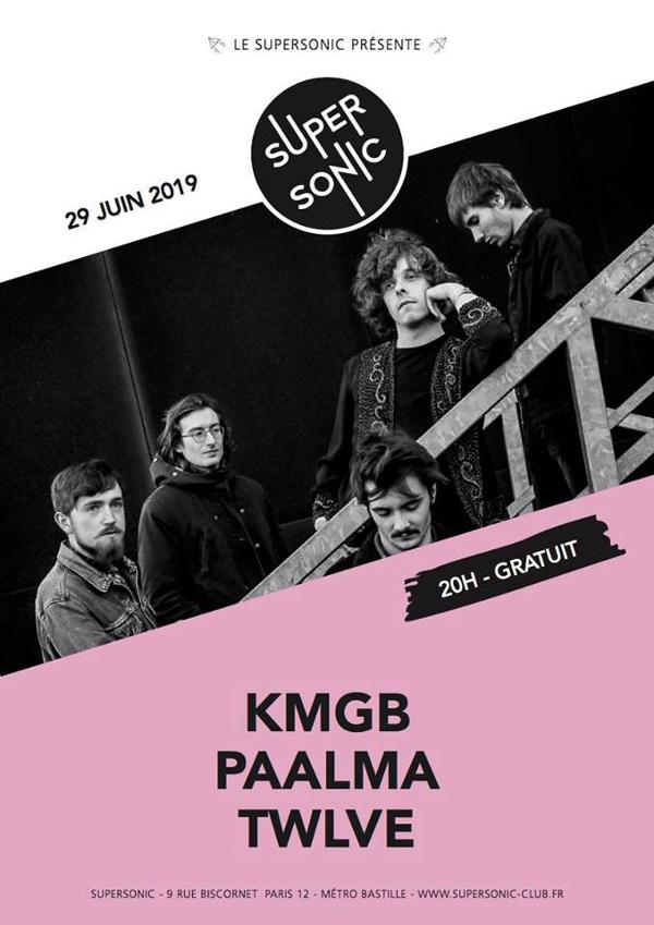 Kmgb • Paalma • Twlve / Supersonic (Free entry)
