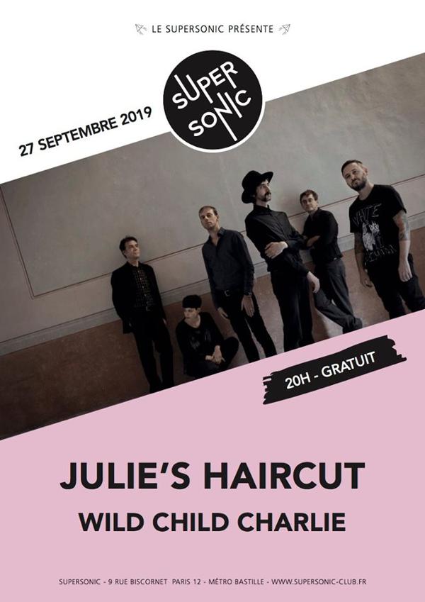 Julie's Haircut • Wild Child Charlie / Supersonic (Free entry)