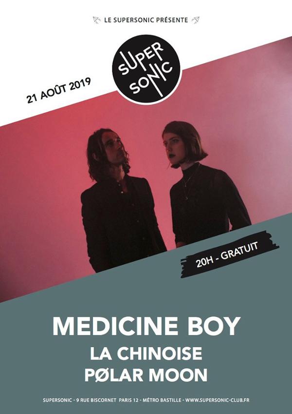 Medicine Boy • La Chinoise • PØLAR MOON / Supersonic (Free)