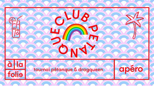 Club pétanque - Drag edition