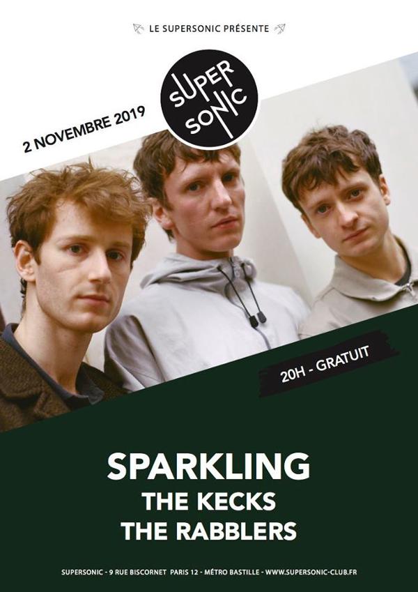 Sparkling • The Kecks • The Rabblers / Supersonic (Free entry)