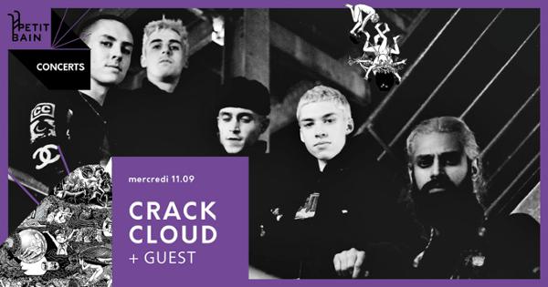 CRACK CLOUD + GUEST