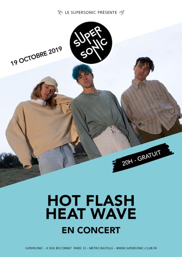 Hot Flash Heat Wave au Supersonic (Free entry)