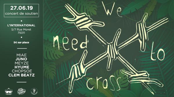 We Need To Cross | Concert de soutien