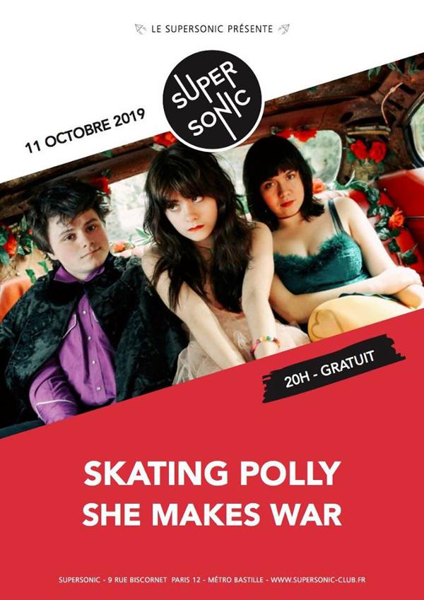 Skating Polly • She Makes War / Supersonic (Free entry)