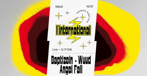 Baptizein • Angel Fall • Wuud à l'International